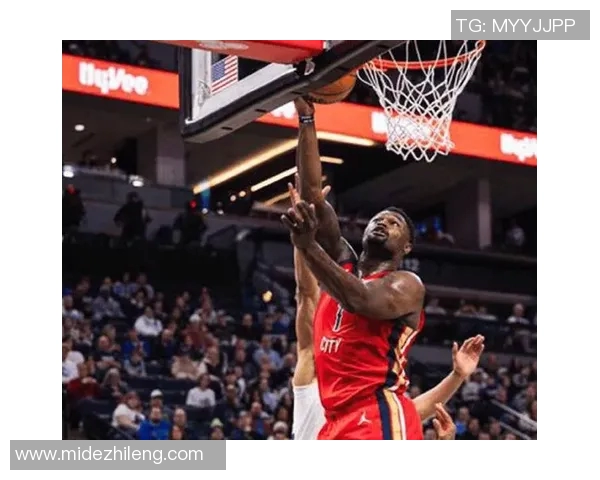 森林狼与鹈鹕精彩对决集锦回顾展现篮球魅力与激情瞬间